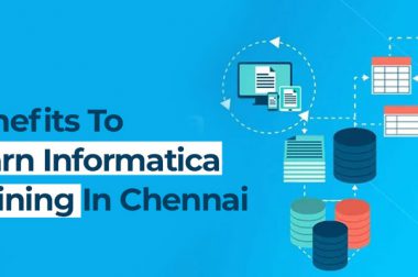 Benefits To Learn Informatica Training in Chennai Benefits To Learn Informatica Training in Chennai
