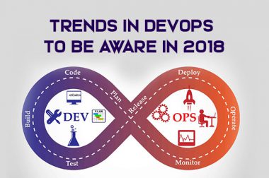 Trends in DevOps to be aware in 2018 Trends in DevOps to be aware in 2018