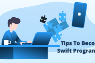 Tips To Become A Swift Programmer