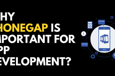 Why PhoneGap is Important for App Development?