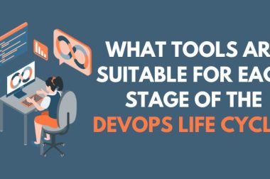 What Tools are Suitable for Each Stage of the Devops Life Cycle