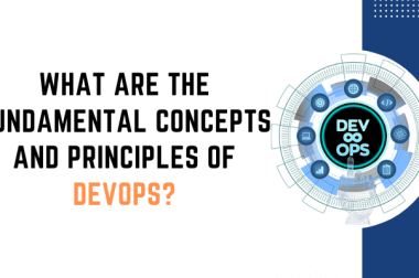 What are the fundamental concepts and principles of DevOps?
