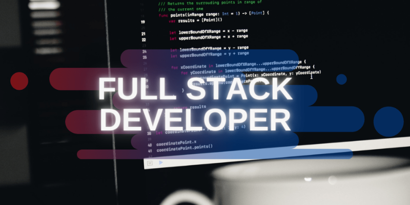 What are the Advantages of a Full Stack Developer?