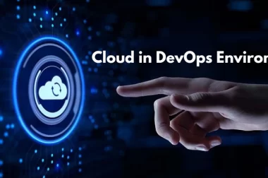 What Role Does Cloud Play in a DevOps Environment?