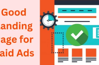 What Makes a Good Landing Page for Paid Ads?